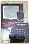 La tele que me parió