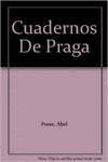 Los cuadernos de Praga