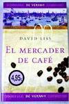 El mercader de café