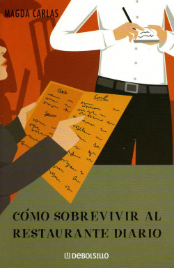 Cómo sobrevivir al restaurante diario