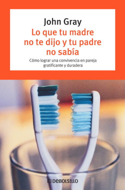 Lo que tu madre no te dijo y tu padre no sabía