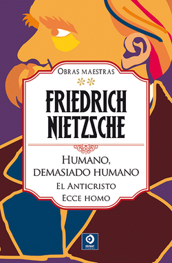 FRIEDRICH NIETZSCHE OBRAS MAESTRAS VOLUMEN II