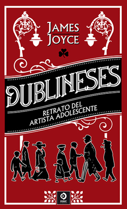 DUBLINESES RETRATO DE UN ARTISTA ADOLESCENTEA