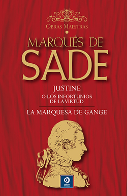 JUSTINE O LOS INFORTUNIOS DE LA VIRTUD / LA MARQUESA DE GANGE