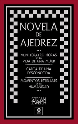 Novela de ajedrez/24 hora vida mujer/carta una desconocida
