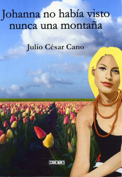 Johanna no había visto nunca una montaña