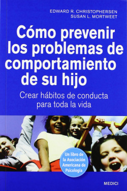 Cómo prevenir los problemas comportamiento de su hijo