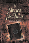 La Fábrica de pesadillas