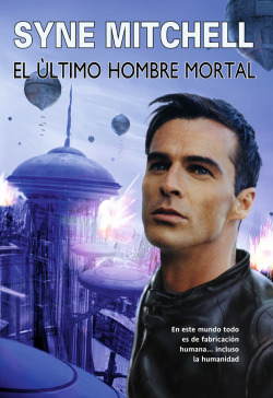 El ultimo hombre mortal