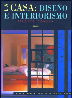 LA CASA: DISEÑO E INTERIORISMO