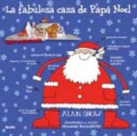 La fabulosa casa de Papá Noel