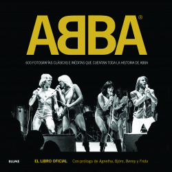 Abba:600 fotografías clásicas e ineditas cuentan historia