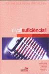 (CAT).NIVELL SUFICIENCIA 1 (+CD) CURS LLENGUA CATALANA