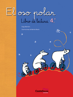 LECTURAS OSO POLAR 4T.PRIM (LENGUA CASTELLANA)