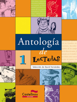 ANTOLOGIA DE LECTURAS 1R.ESO (LENGUA CASTELLANA)