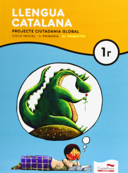 LLENGUA CAT. 1R.PRIM.(PROJ.CIUTADANIA GLOBAL)