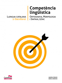 Prova llengua 1r.batxillerat. Competencias lingüisticas