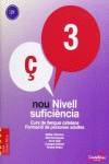 GUIA DIDÀCTICA. NOU NIVELL SUFICIÈNCIA 3
