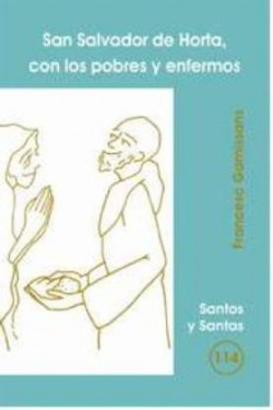 SAN SALVADOR DE HORTA, CON LOS POBRES Y ENFERMO