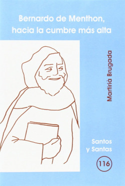 BERNARDO DE MENTHON, HACIA LA CUMBRE MAS ALTA