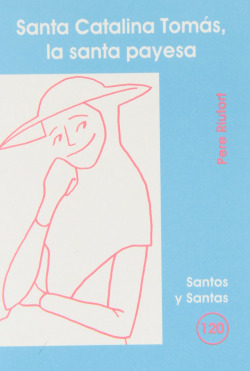 SANTA CATALINA TOMAS, LA SANTA PAYESA
