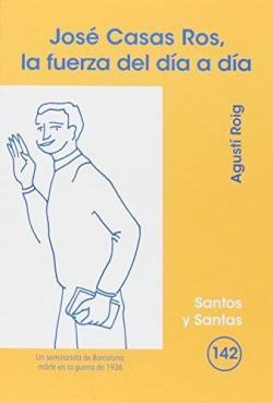 JOSE CASAS ROS, LA FUERZA DEL DIA A DIA