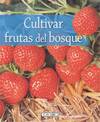 CULTIVAR FRUTAS DEL BOSQUE