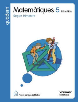 (VAL).(09).QUAD MATEMATIQUES 5E.PRIM./CASA SABER(2TRIMESTRE)
