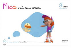 (VAL).(09).MICA I SEUS AMICS 3 ANYS 2N.TRIM./MEUA CASA SABER