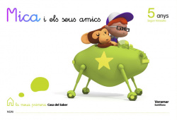 (VAL).(09).MICA I SEUS AMICS 5 ANYS 2N.TRIM./MEUA CASA SABER