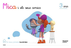(VAL).(09).MICA I SEUS AMICS 3 ANYS 1R.TRIM./MEUA CASA SABER