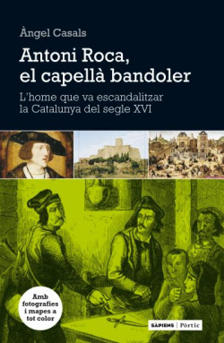 Antoni Roca, el capellà bandoler