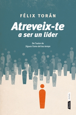 ATREVEIX-TE A SER UN LIDER
