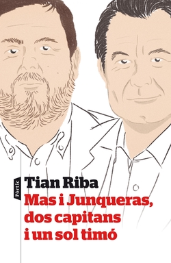 Mas i Junqueras. Dos capitans i un timó