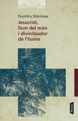 Jesucrist, llum del mon i divinitzador de l´home