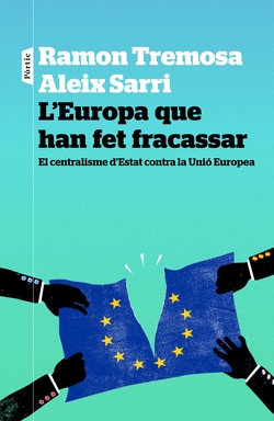 L´Europa que han fet fracassar