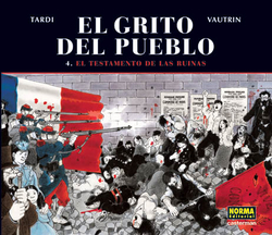 Grito Del Pueblo, 4 Testamento