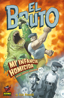 Bruto, 2 Mi Infancia