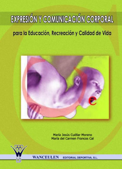 EXPRESIÓN Y COMUNICACIÓN CORPORAL PARA LA EDUCACION, RECREACION Y CALIDA DE VIDA