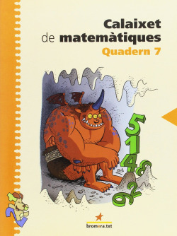 CALAIXET 7 QUAD.MATEMATIQUES 3N PRIMARIA