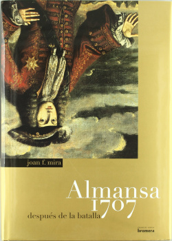 Almansa 1707. Después de la batalla (C)