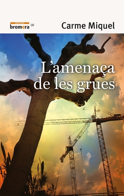 LÆamenaça de les grues