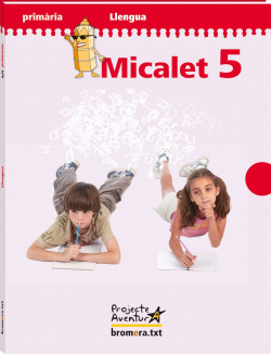 (CAT).(10).MICALET 5E.PRIM.(LLENGUA) PROJ.AVENTURA