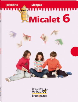 MICALET 6 LLENGUA "AVENTURA" (09) - PRIMARIA