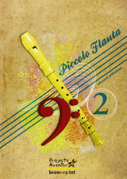 PICCOLO FLAUTA 2 (PACK/CD/VAL/09) - PRIMARIA