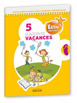 Projecte Aventura, estiu d'aventura, 5 Educació Primària. Quadern de vacances