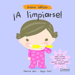 íA limpiarse!