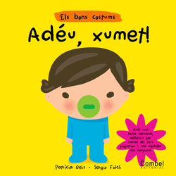 Adéu, xumet!