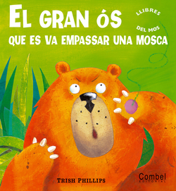 El gran ós que es va empassar una mosca