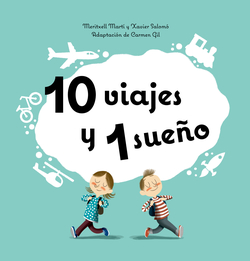 10 viajes y 1 sueño